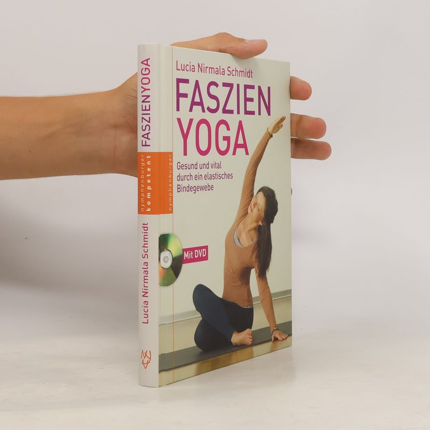 Lucia N. Schmidt Faszien-Yoga