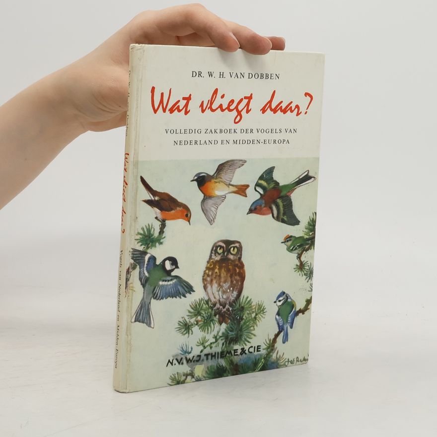 W.H. van Dobben Wat Vliegt Daar?