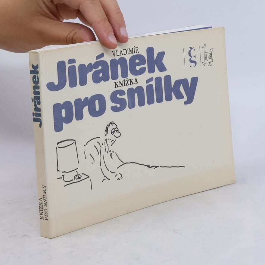 Vladimír Jiránek Knížka pro snílky