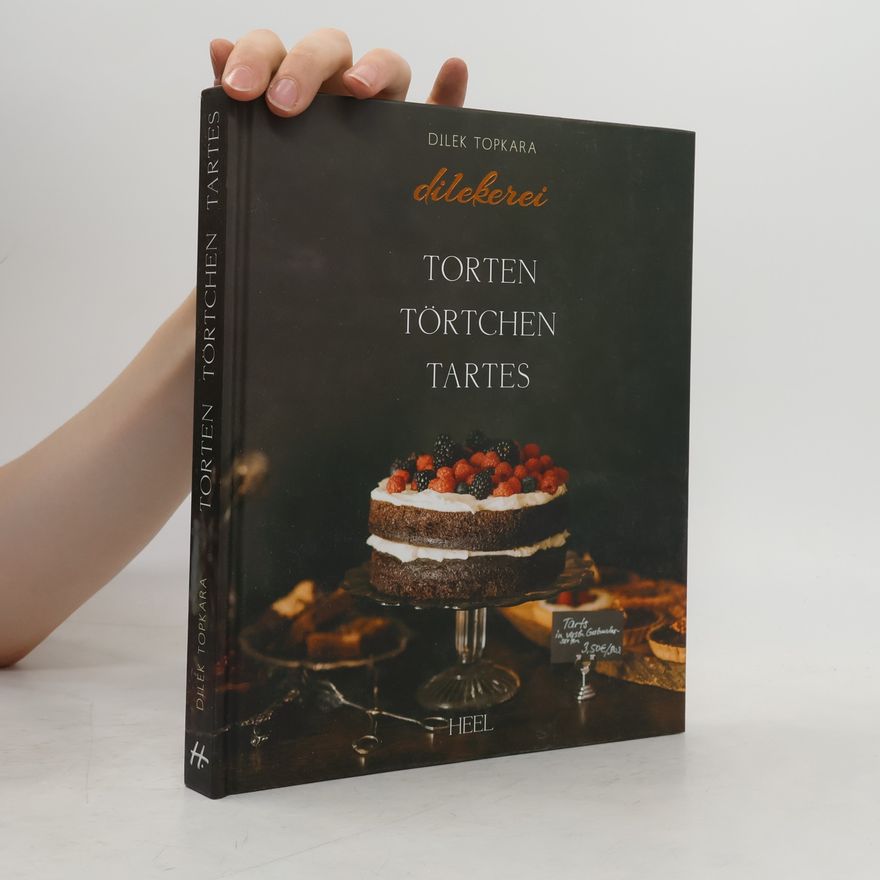 Dilek Topkara Torten Törtchen Tartes