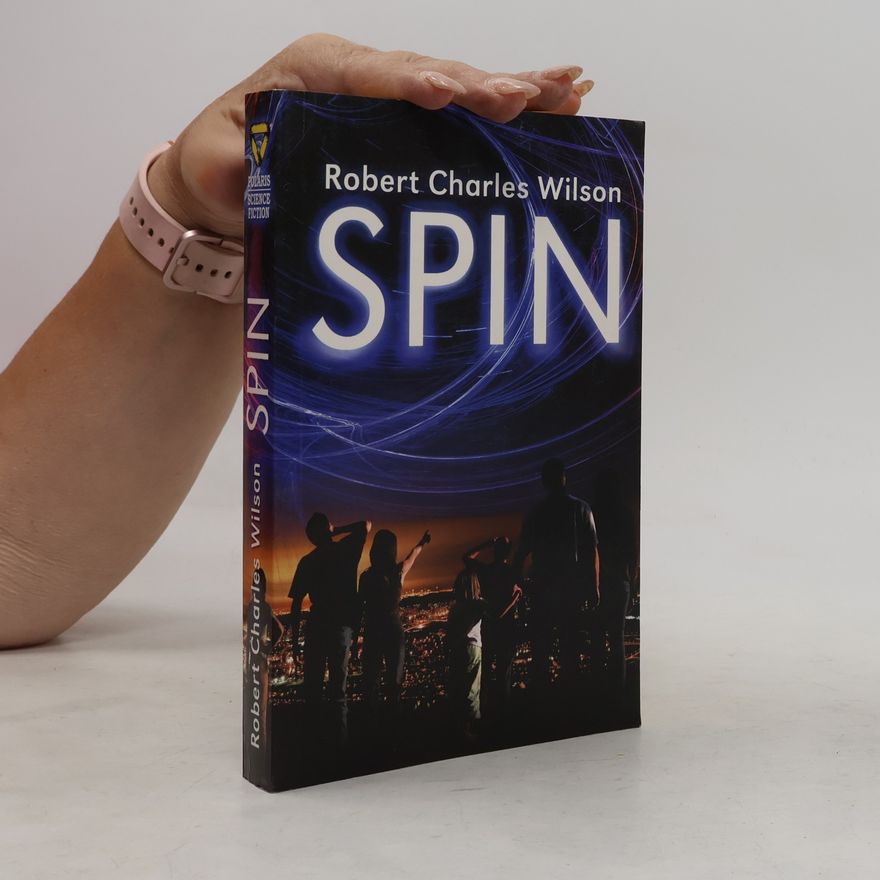 Robert Charles Wilson Spin