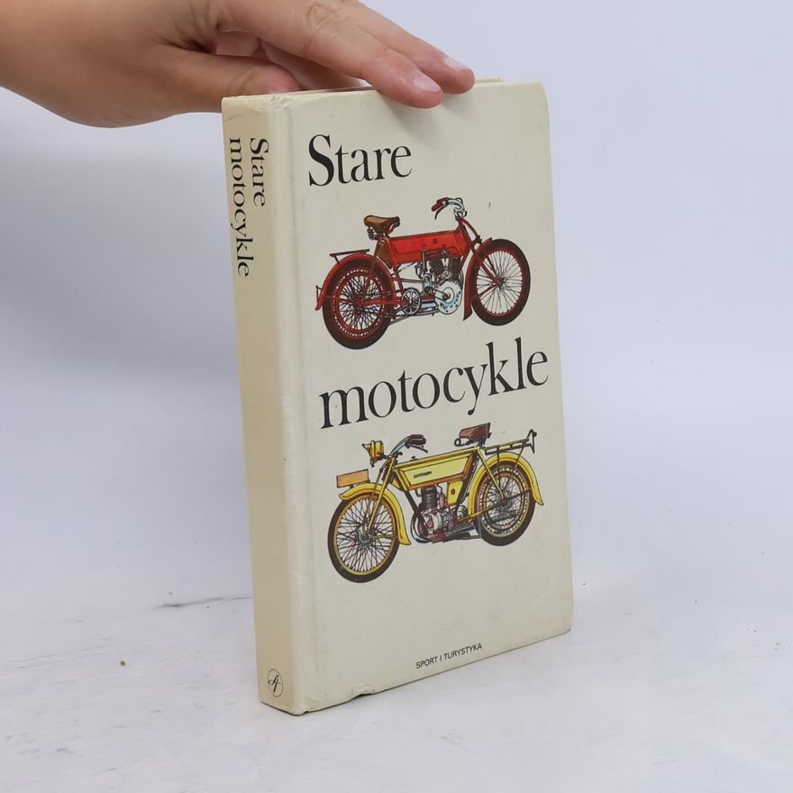 Autorenkollektiv Stare motocykle