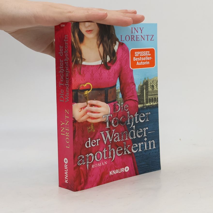 Iny Lorentz Die Tochter der Wanderapothekerin
