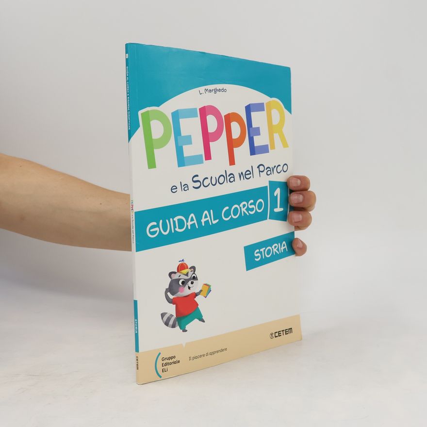 E. Sansonetti Pepper e la Scuola nel Parco. Guida al Corso 1
