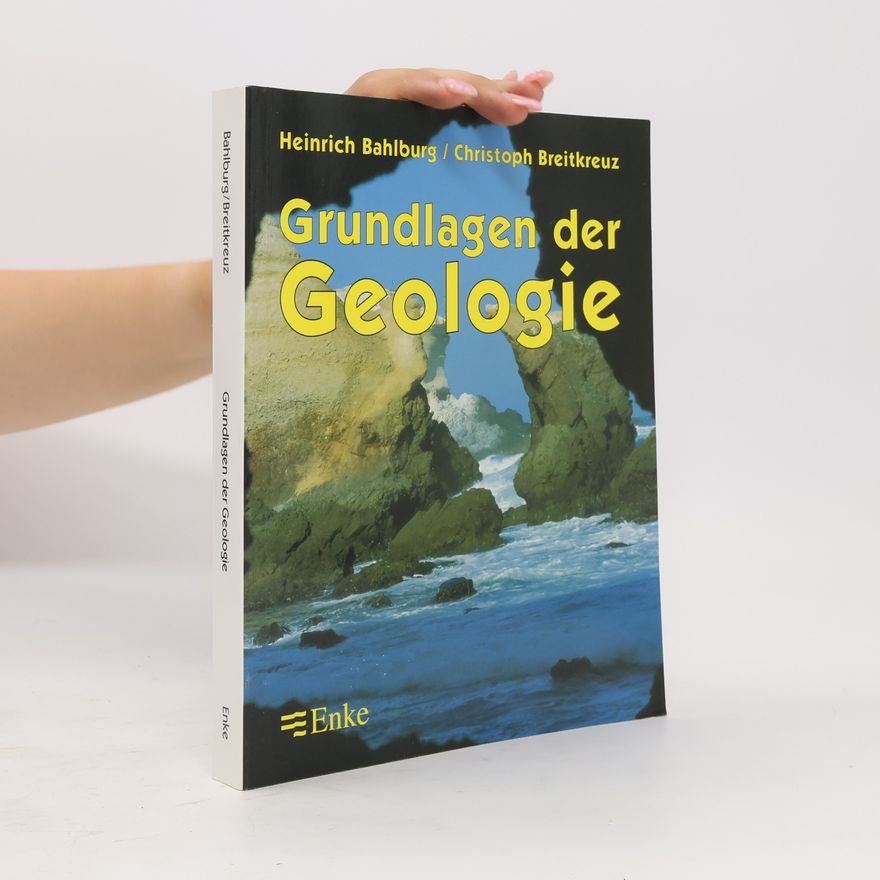 Heinrich Bahlburg Grundlagen der Geologie