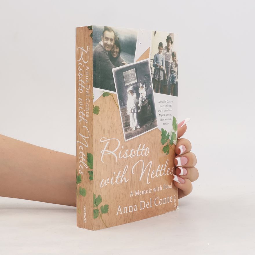 Anna Del Conte Risotto With Nettles