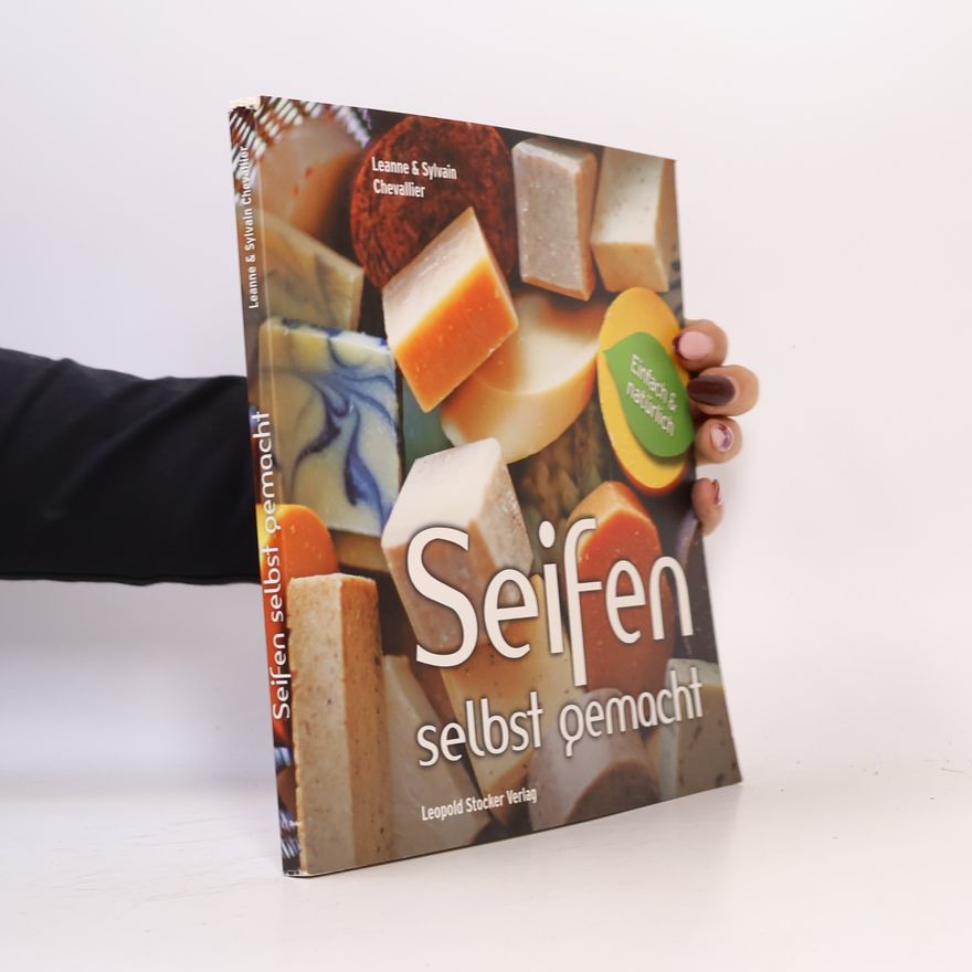 Leanne Chevallier Seifen selbst gemacht