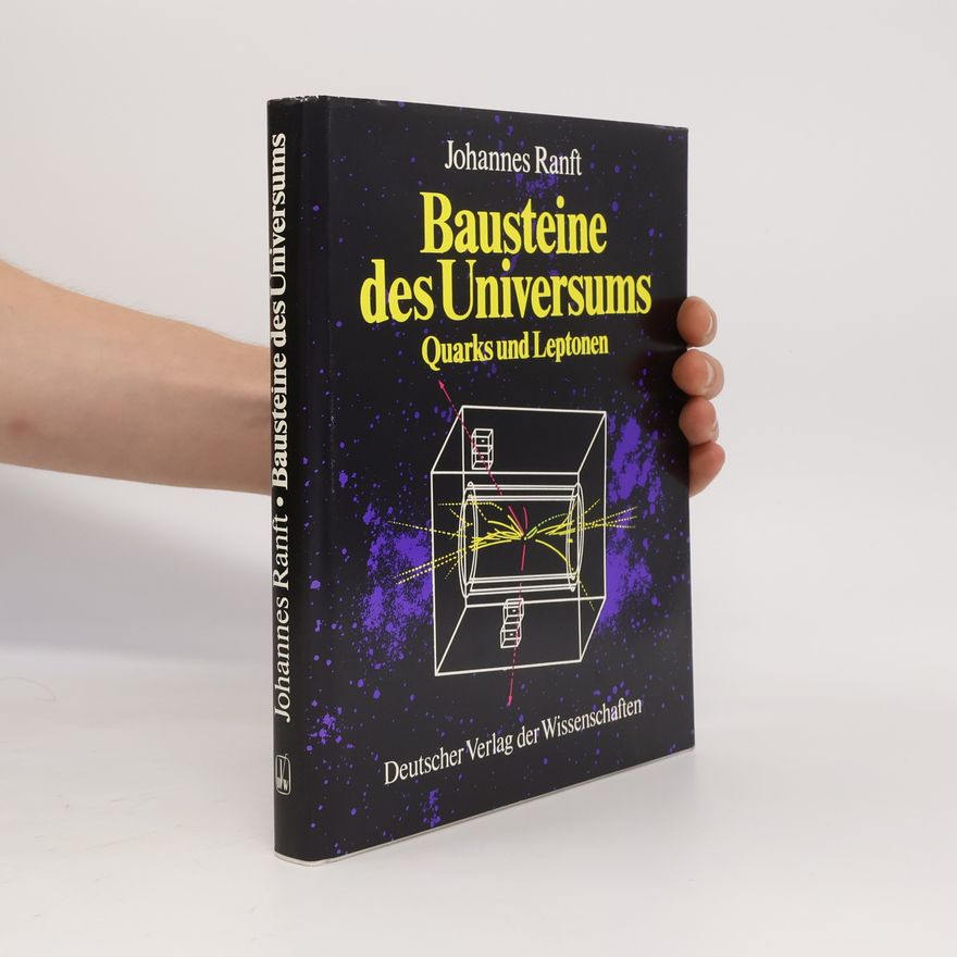 Johannes Ranft Bausteine des Universums