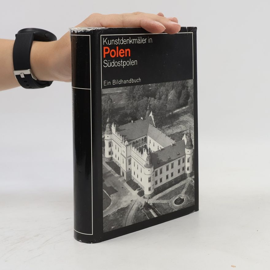 Various authors Kunstdenkmäler in Polen. Südostpolen