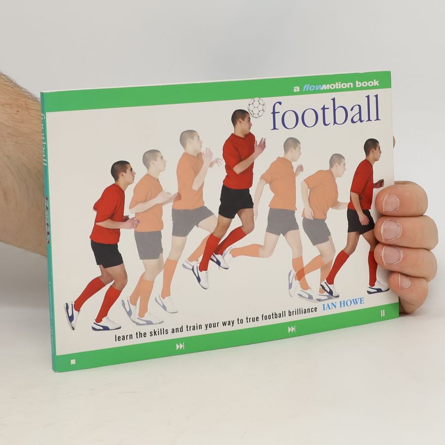 Ian Howes Flowmotion Series: Football