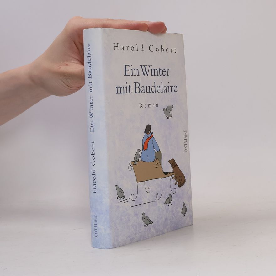 Harold Cobert Ein Winter mit Baudelaire