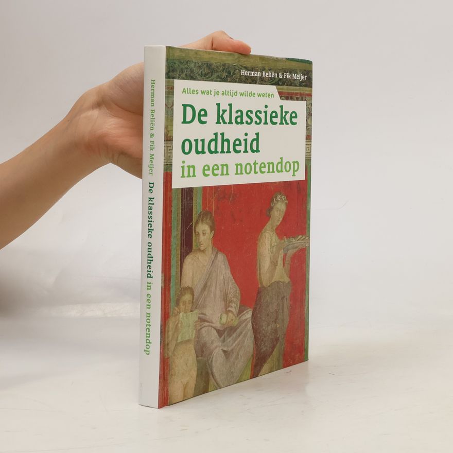 Herman Beliën De klassieke oudheid in een notendop