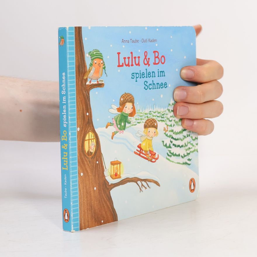 Anna Taube Lulu & Bo spielen im Schnee