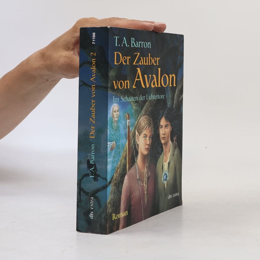 T. A. Barron Der Zauber von Avalon