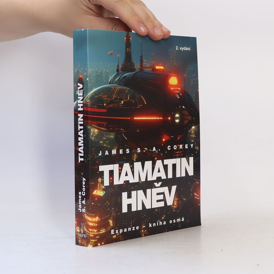 James S.A Corey Tiamatin hněv