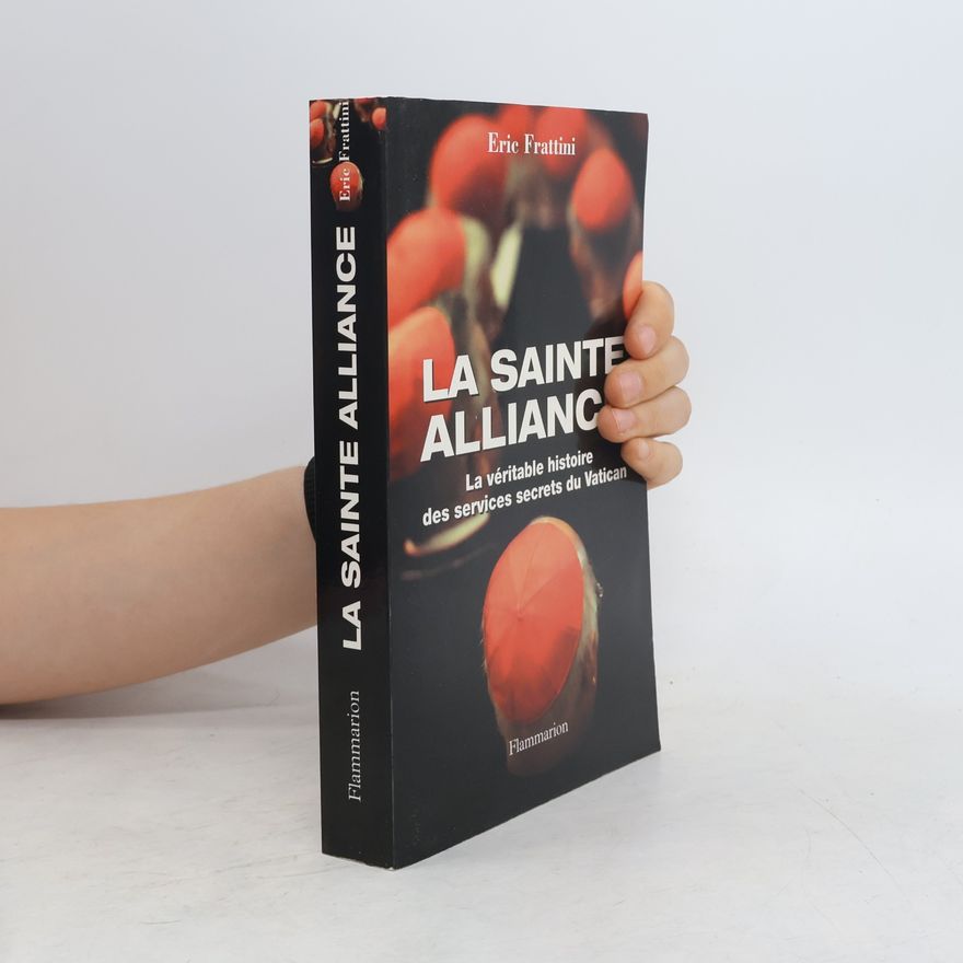 Eric Frattini La Sainte Alliance