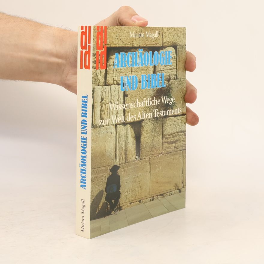 Miriam Magall Archäologie und Bibel