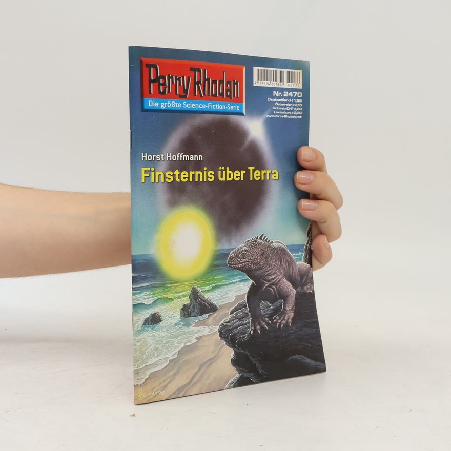 Horst Hoffmann Perry Rhodan 2470: Finsternis über Terra