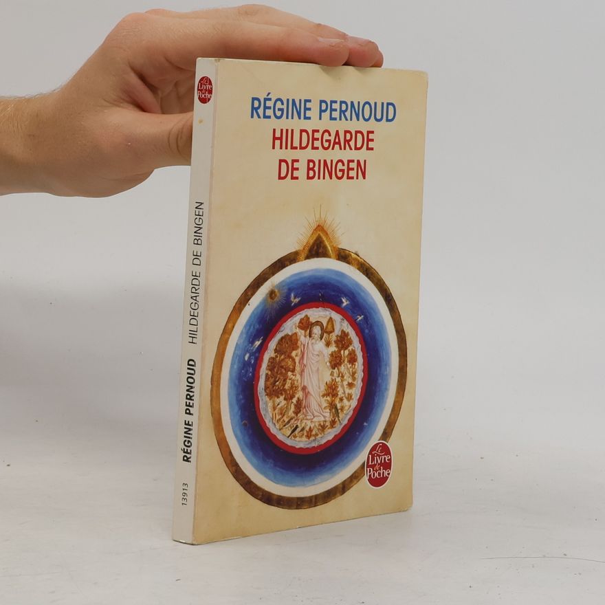 Régine Pernoud Le Livre de Poche: Hildegarde de Bingen