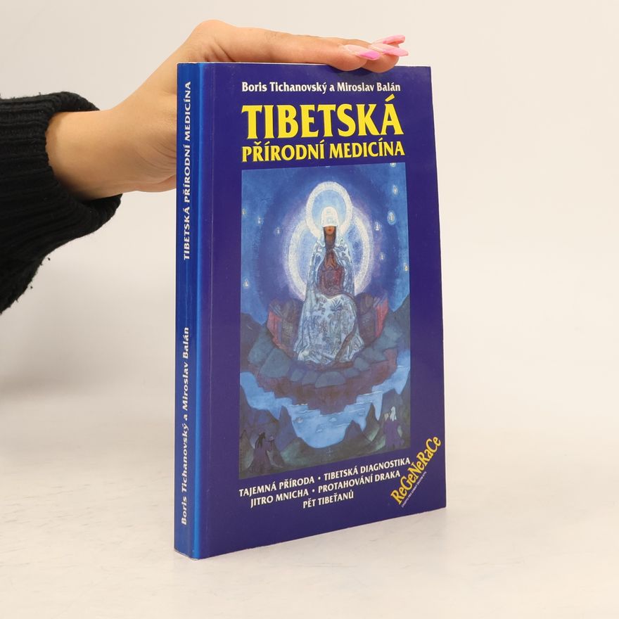 Miroslav Balán Tibetská přírodní medicína