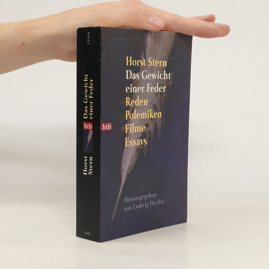 Horst Stern Horst Stern, das Gewicht einer Feder