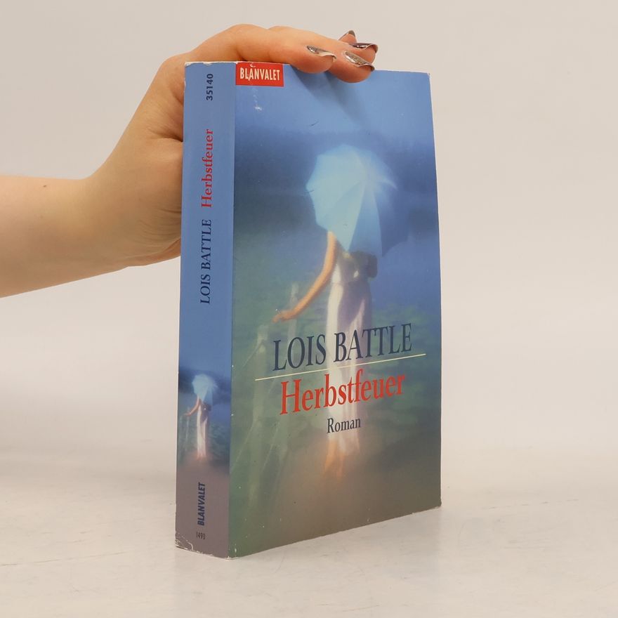 Lois Battle Herbstfeuer