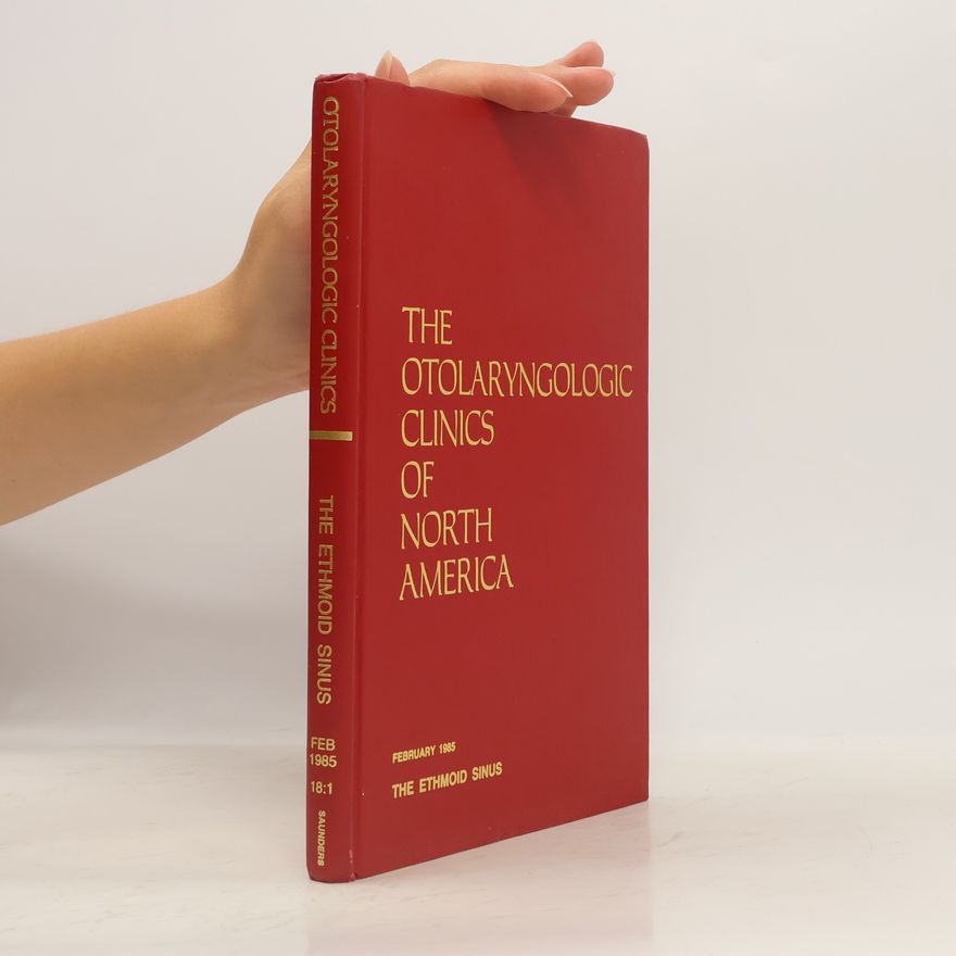 Autorenkollektiv The Otolaryngologic Clinics of North America 16/4