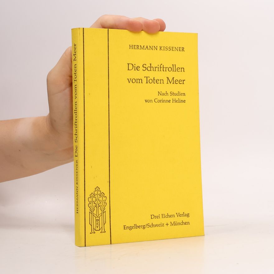 Corinne Heline Die Schriftrollen vom Toten Meer. Deutsche Bearbeitung nach Studien von Corinne Heline