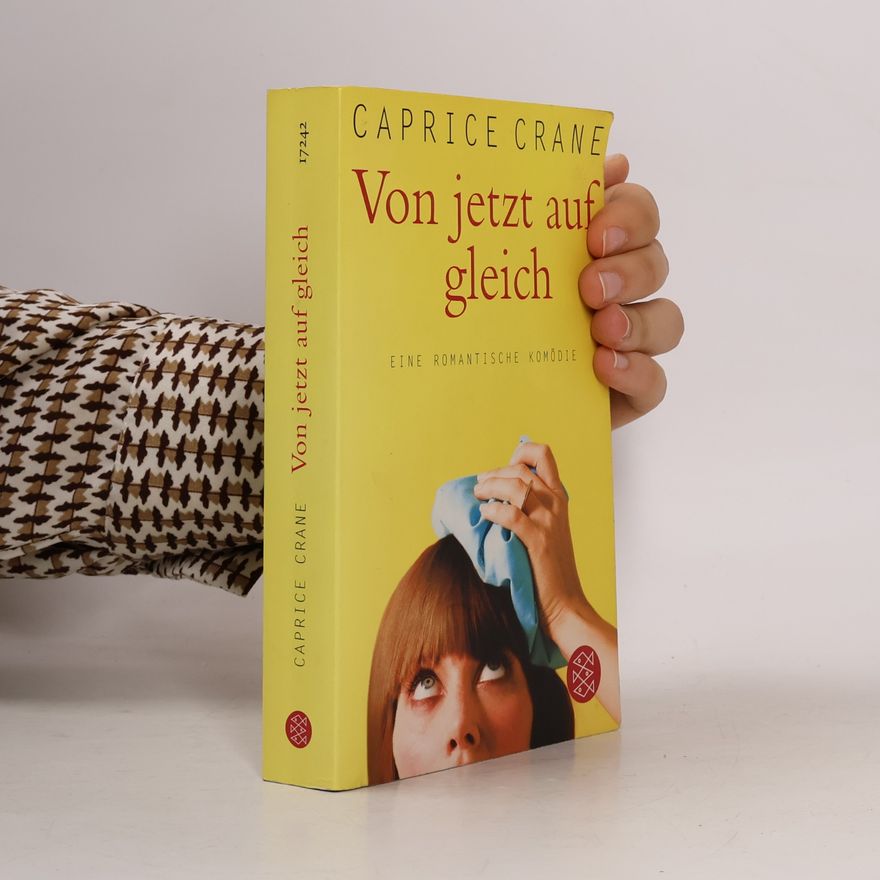Caprice Crane Von jetzt auf gleich