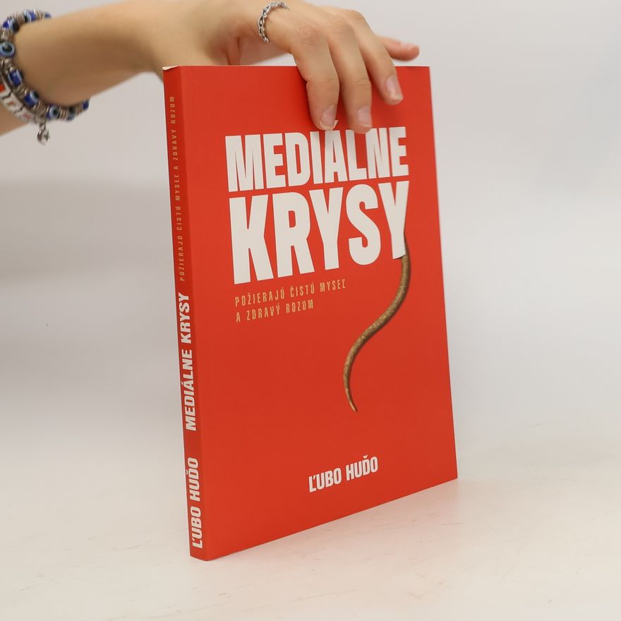 Ľubomír Huďo Mediálne krysy