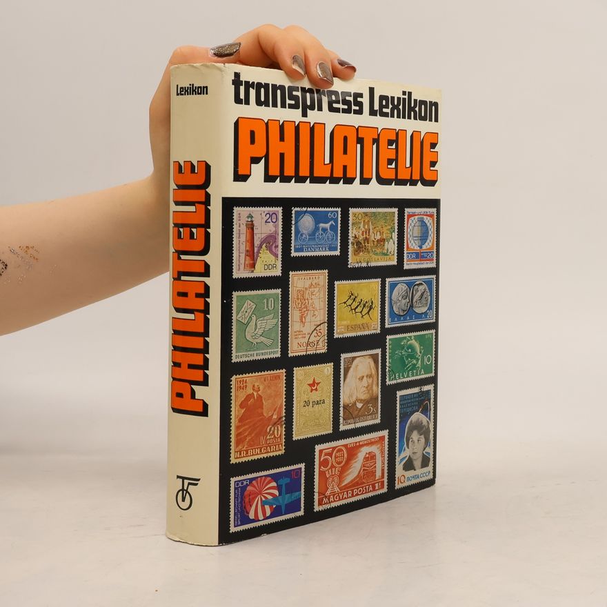 Kolektív autorov Transpress Lexikon Philatelie