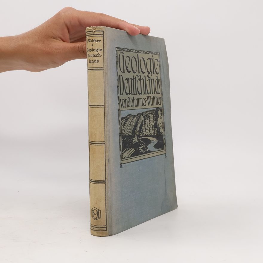 Johannes Walther Lehrbuch der Geologie von Deutschland