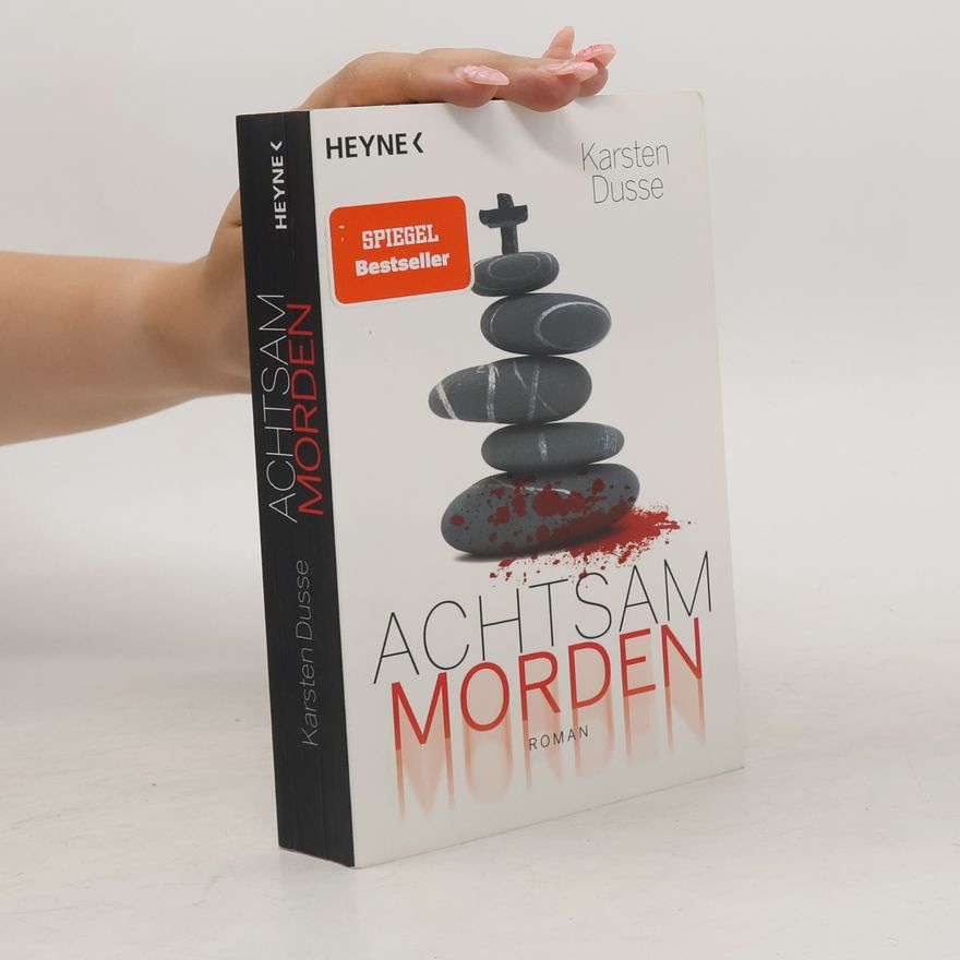 Karsten Dusse Achtsam Morden