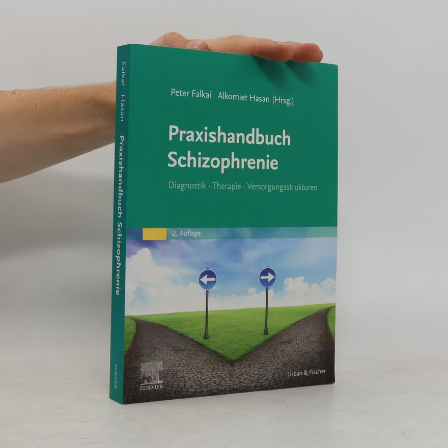 Alkomiet Hasan Praxishandbuch Schizophrenie