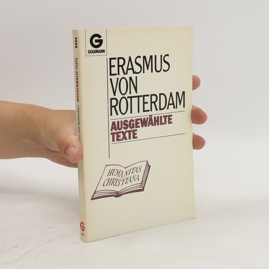 Erasmus Rotterdamský Ausgewählte Texte
