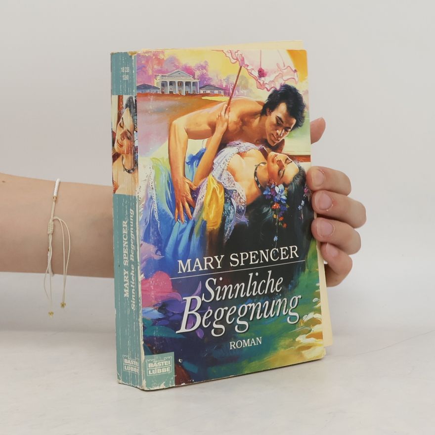 Mary Spencer Sinnliche Begegnung. Roman. Dtsch. v. Bettina Albrod