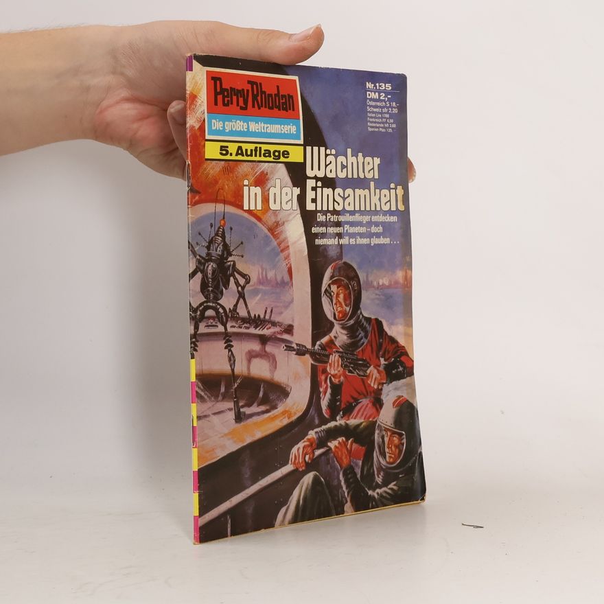 Darlton Clark Perry Rhodan 135: Wächter in der Einsamkeit