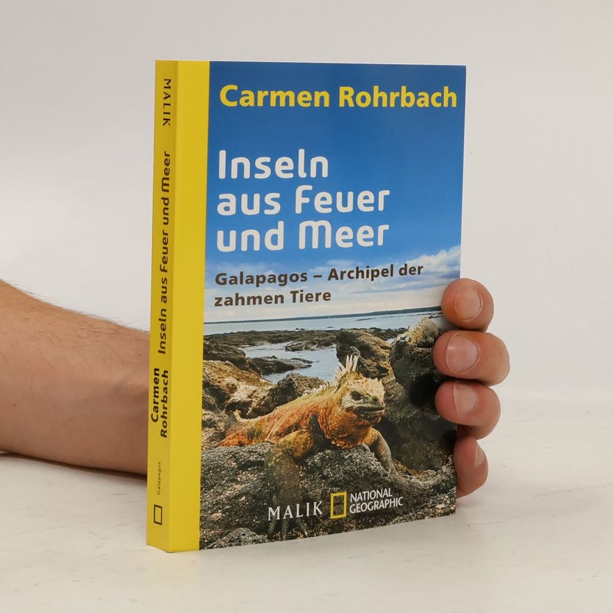 Carmen Rohrbach Inseln aus Feuer und Meer