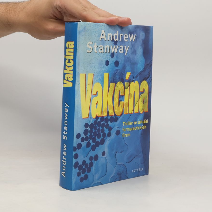 Andrew Stanway Vakcína