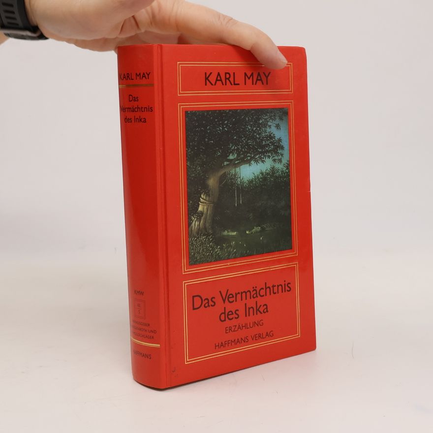 Wiedenroth Karl May Werke - 5: Das Vermächtnis des Inka