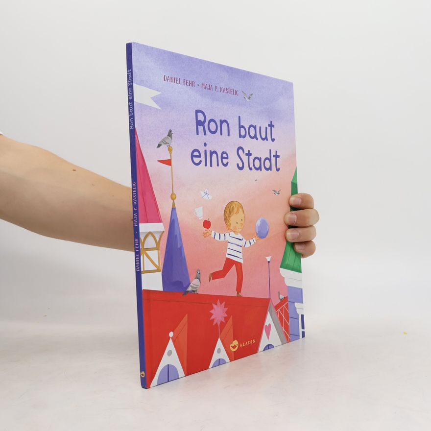 Maja P. Kastelig Ron baut eine Stadt