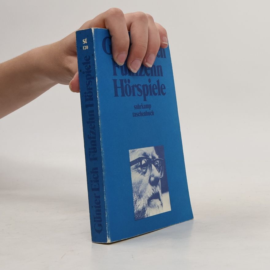 Günter Eich Fünfzehn Hörspiele