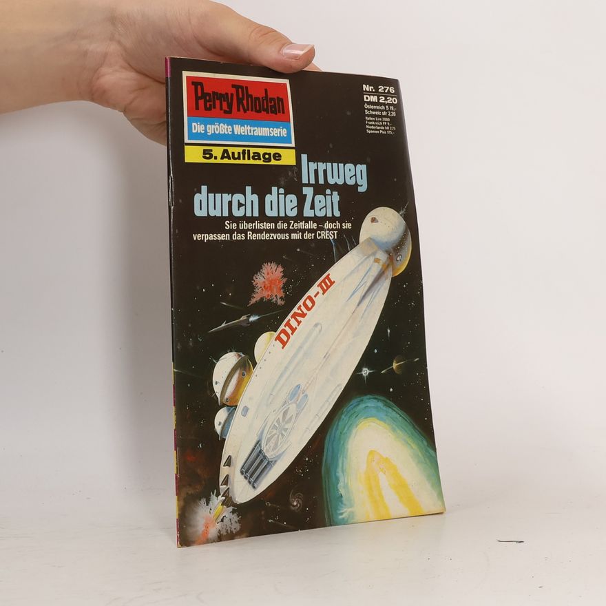 Kurt Mahr Perry Rhodan 276: Irrweg durch die Zeit