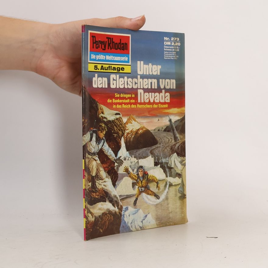 William Voltz Perry Rhodan 273: Unter den Gletschern von Nevada