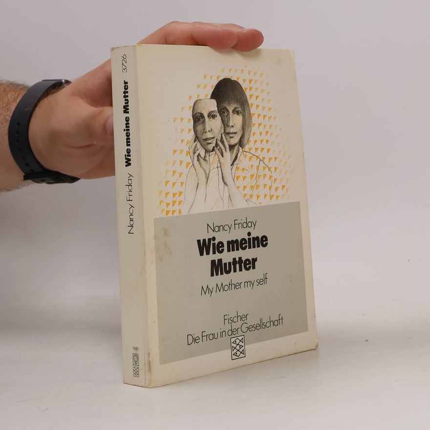 Nancy Friday Wie meine Mutter