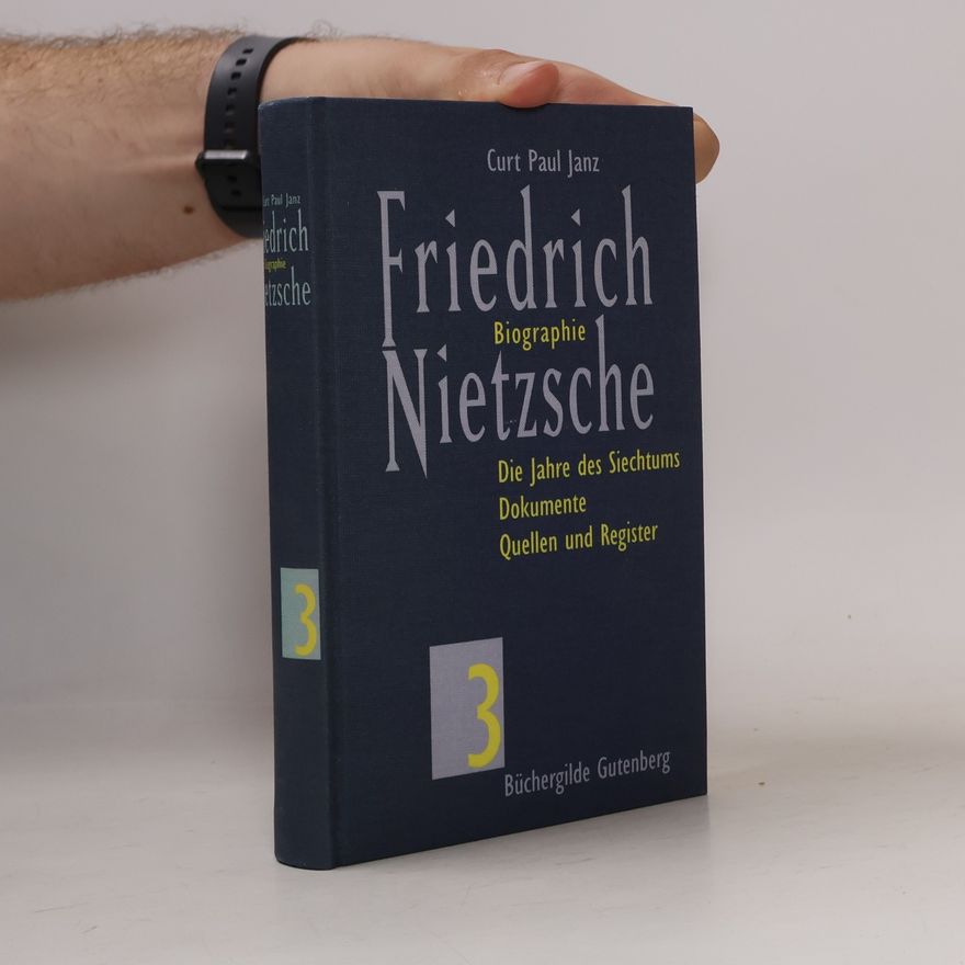 Curt Paul Janz Friedrich Nietzsche