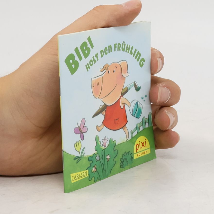 Autorenkollektiv Bibi holt den Frühling