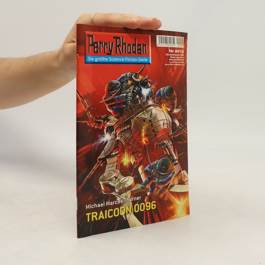 Michael Marcus Thurner Perry Rhodan 2472: Traicoon 0096