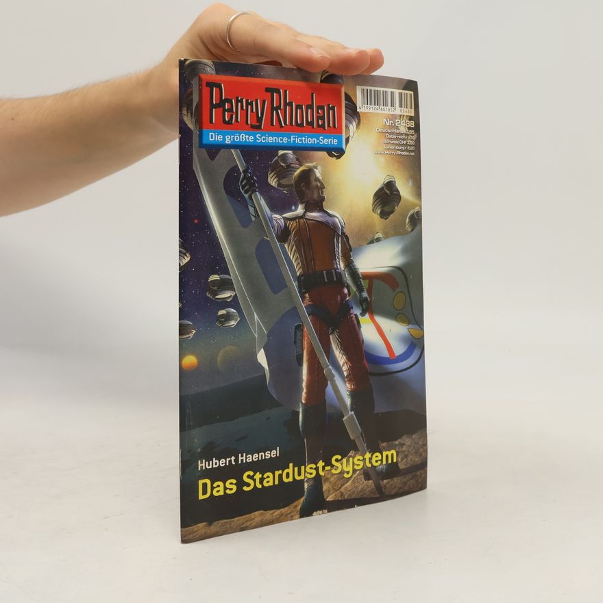 Hubert Haensel Perry Rhodan 2438: Das Stardust-System