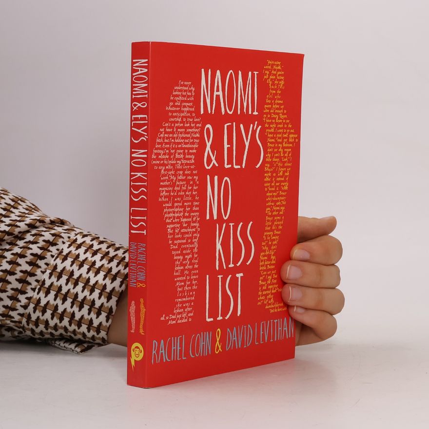 Rachel Cohn Naomi and Ely's No Kiss List